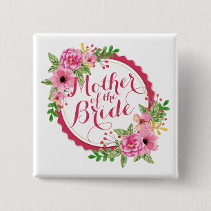 Mother of the Bride Watercolor Pin Button