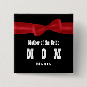 MOTHER of the BRIDE Wedding Custom Name V02G RED 2 Inch Square Button