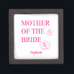 Mother Of The Bride Wedding Gift Pink Floral Gift Box<br><div class="desc">Designed with pink floral designs and text template for name,  this makes a cool,  personalized gift for the mother of the bride!</div>