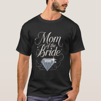 Mother of the Bride Wedding Ring Bachelorette T-Shirt