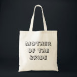 Mother of the Bride | Wedding Tote Bag<br><div class="desc">Mother of the Bride Wedding apparel.</div>