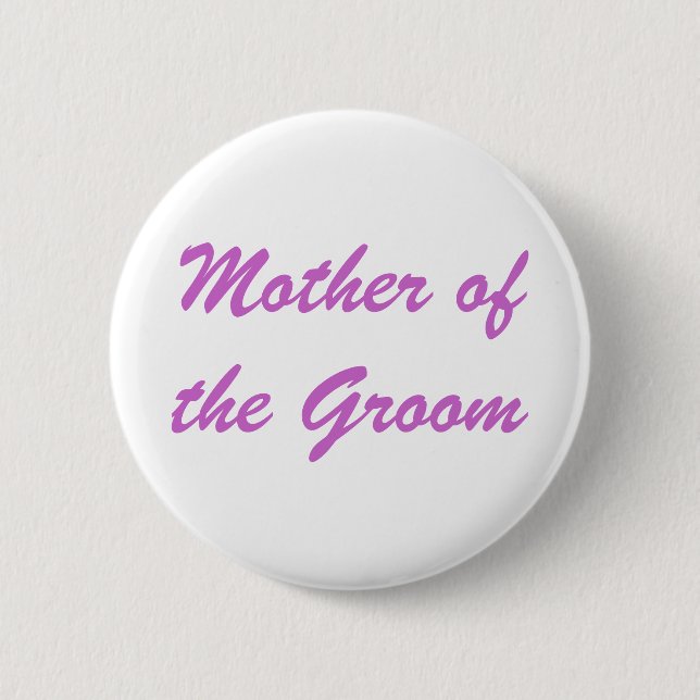 Mother of the Groom 2 Inch Round Button (Front)