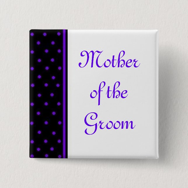 Mother of the Groom 2 Inch Square Button (Front)