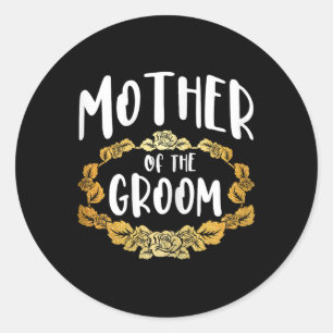 Mother Of The Groom Bachelorette Party Group 1  Classic Round Sticker