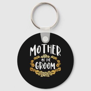 Mother Of The Groom Bachelorette Party Group 1  Keychain