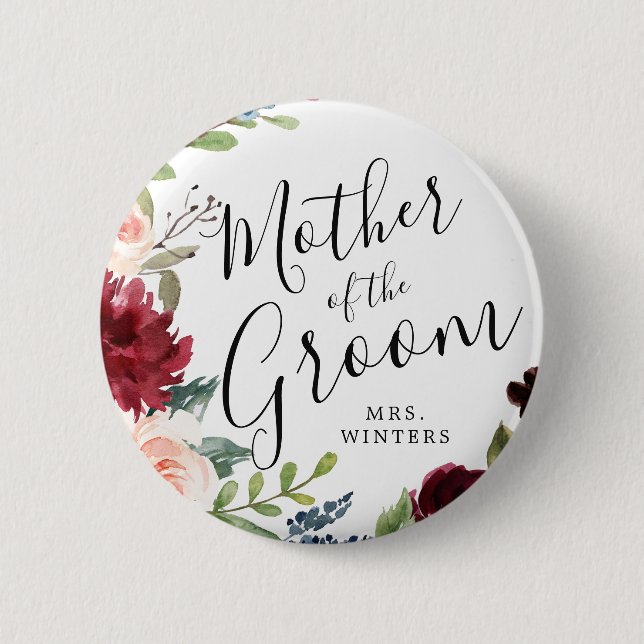 Mother of the Groom | Burgundy Bouquet Wedding 2 Inch Round Button (Front)