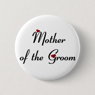 Mother of the Groom button