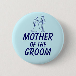 Mother of the Groom Engagement Party Pre-Wedding 2 Inch Round Button