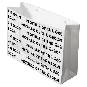 "Mother of the Groom" Gift Bag