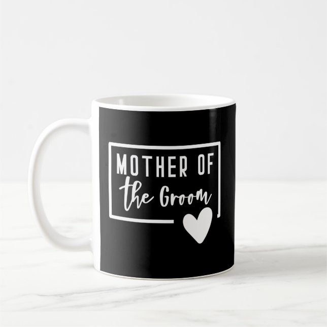 Mother Of The Groom Heart Mom Wedding Bachelorette Coffee Mug (Left)
