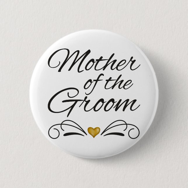 Mother_Of_The_Groom_-_Heart_Of_Gold 2 Inch Round Button (Front)