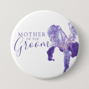 Mother of the groom iris purple wedding 3 inch round button