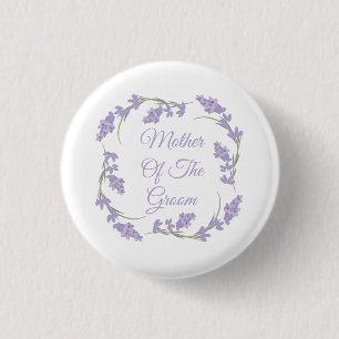 Mother of the Groom Lavender Floral Wreath  1 Inch Round Button