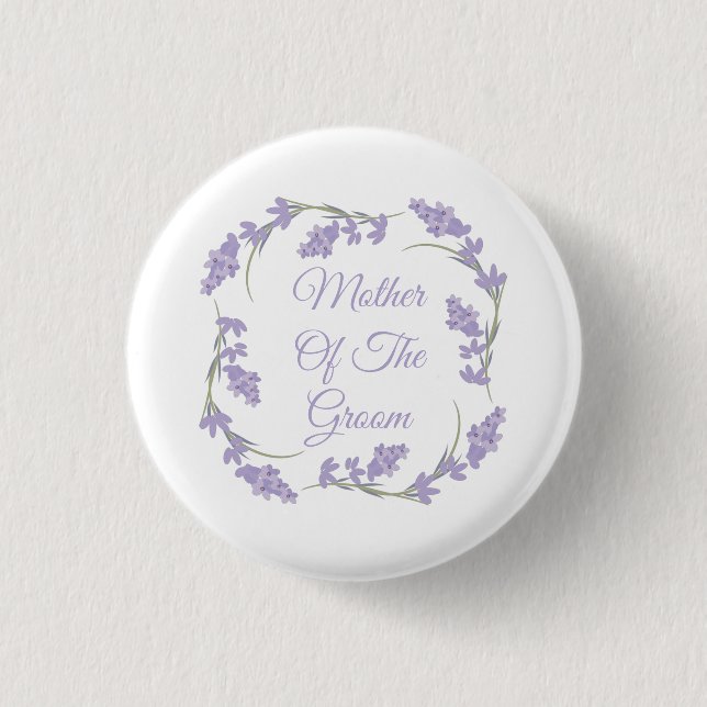 Mother of the Groom Lavender Floral Wreath  1 Inch Round Button (Front)