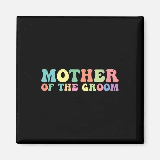 Mother Of The Groom  Magnet (Front)