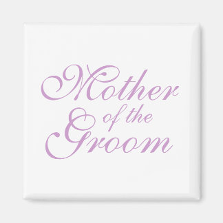 Mother of the Groom Magnet