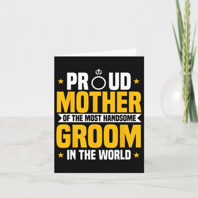 Mother Of The Groom Most Handsome Wedding Mother's Card (Front)
