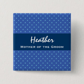 Mother of the Groom Navy Blue Polka Dots 2 Inch Square Button