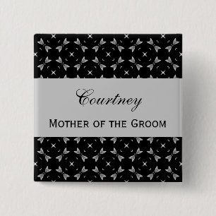 Mother of the Groom  Pin Button Black and White
