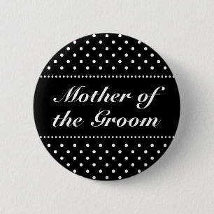 Mother of the groom pinback button