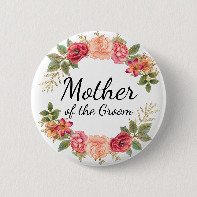 Mother of the Groom Pink Red Floral Wreath Button (Front)