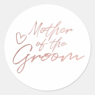Mother of the Groom - Rose Gold faux foil sticker