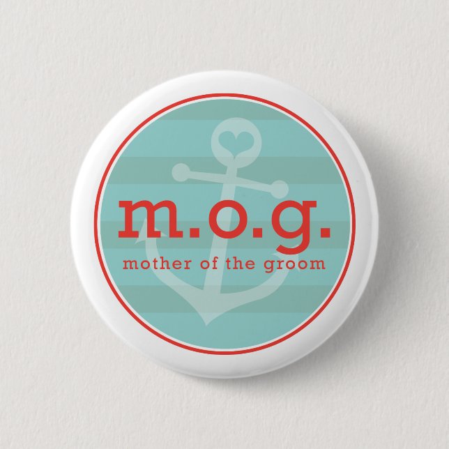 Mother of the Groom Sailor 2 Inch Round Button (Front)