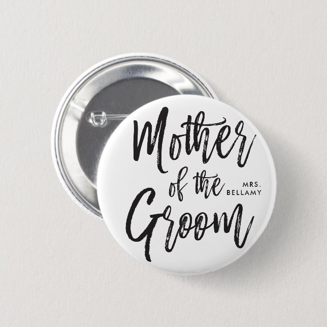 Mother of the Groom | Script Style Custom Wedding 2 Inch Round Button (Front & Back)