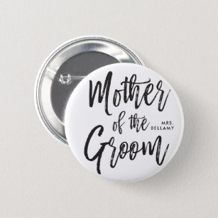 Mother of the Groom   Script Style Custom Wedding 2 Inch Round Button