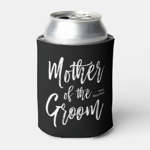 Mother of the Groom   Script Style Custom Wedding Can Cooler
