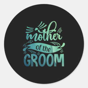 Mother Of The Groom Shirt Bride Bachelorette Party Classic Round Sticker