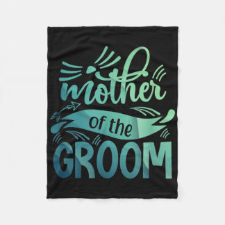 Mother Of The Groom Shirt Bride Bachelorette Party Fleece Blanket