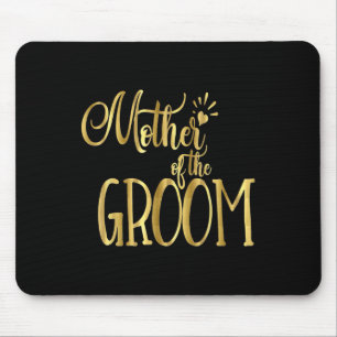 Mother Of The Groom Shirt Wedding Party Bride Gold Mouse Pad