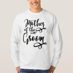 Mother of the Groom T-Shirt
