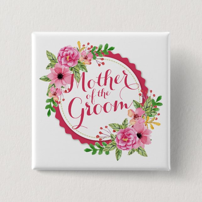 Mother of the Groom Watercolor Wedding Pin Button (Front)