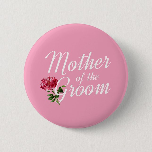 Mother of the Groom Wedding Calligraphy Pin Button (Front)