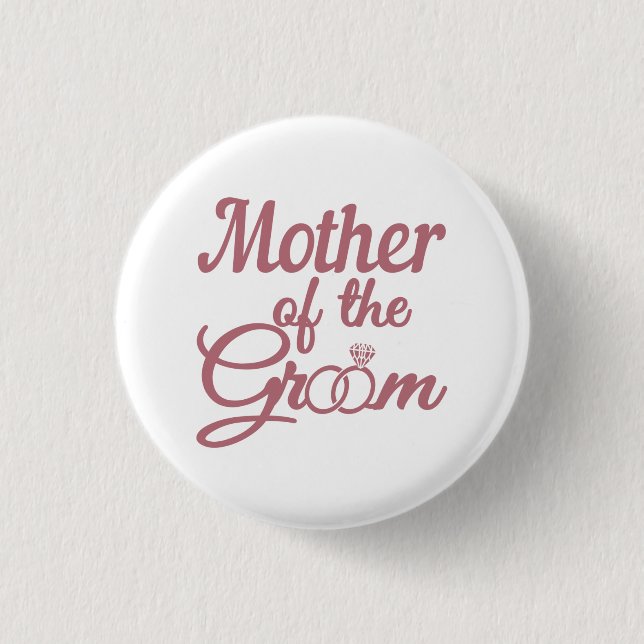 Mother Of The Groom Wedding Family Matching 1 Inch Round Button (Front)