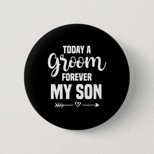 Mother Of The Groom Wedding Forever My Son Mother' 2 Inch Round Button