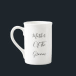 Mother Of The Groom Wedding Gift Favour Modern 202 Bone China Mug<br><div class="desc">Designed with custom text "Mother of the groom" in black and white, this is perfect, simple and classy gift or party favour for the mother of the groom. You may change the text or colour for a different event or recepient as you wish!</div>