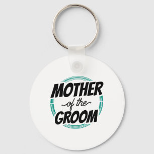 Mother Of The Groom Wedding Party Bachelor Mom Mom Keychain