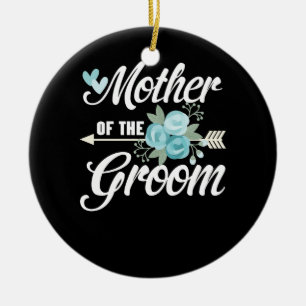 Mother of the Groom - Wedding Party Ceramic Ornament