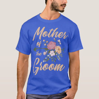 Mother of the Groom Wedding Party Special Day Pret T-Shirt