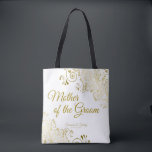 Mother of the Groom Wedding Tote Bag Gold White<br><div class="desc">This Mother of the Groom tote bag is designed as a favours or gift especially for the Mother of the Groom. Great swag bag to fill with favours and gifts. Coordinates with our Gold Foil Elegant Wedding Suite and is fully customizable. Simple design includes gold script text with a floral...</div>