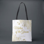Mother of the Groom Wedding Tote Bag Gold White<br><div class="desc">This Mother of the Groom tote bag is designed as a favours or gift especially for the Mother of the Groom. Great swag bag to fill with favours and gifts. Coordinates with our Gold Foil Elegant Wedding Suite and is fully customizable. Simple design includes gold script text with a floral...</div>