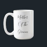 Mother Of The Groom Weddings Classy Gift Favour Coffee Mug<br><div class="desc">Designed with custom text "Mother of the groom" in black and white,  this is perfect,  simple and classy gift or party favour for the mother of the groom. You may change the text or colour for a different event or recepient as you wish!</div>