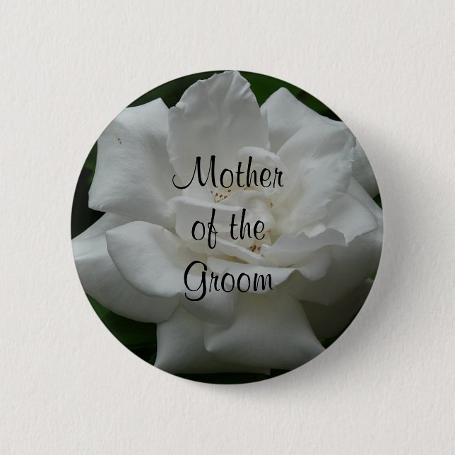 Mother of the Groom, White Rose 2 Inch Round Button (Front)