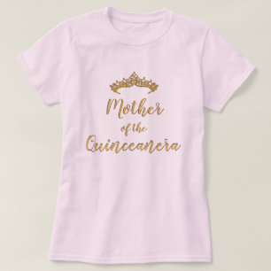 Mother of the Quinceanera Tiara Shirt