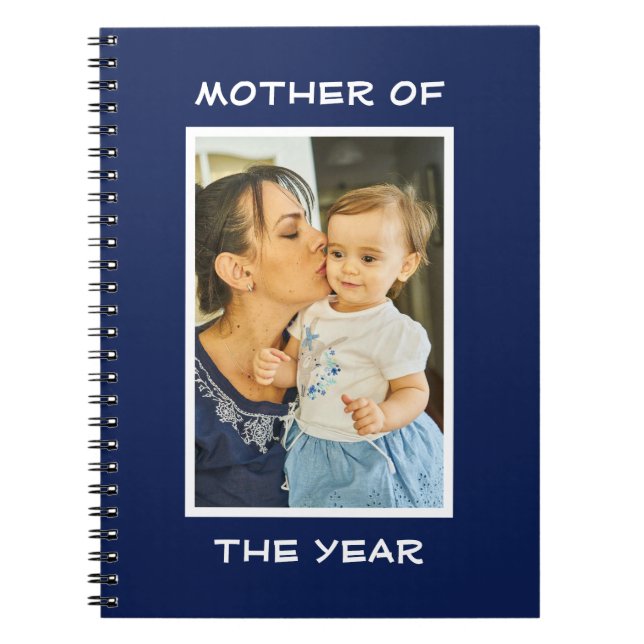 Mother Of The Year Personalized Custom Photo Mommy Notebook (Front)