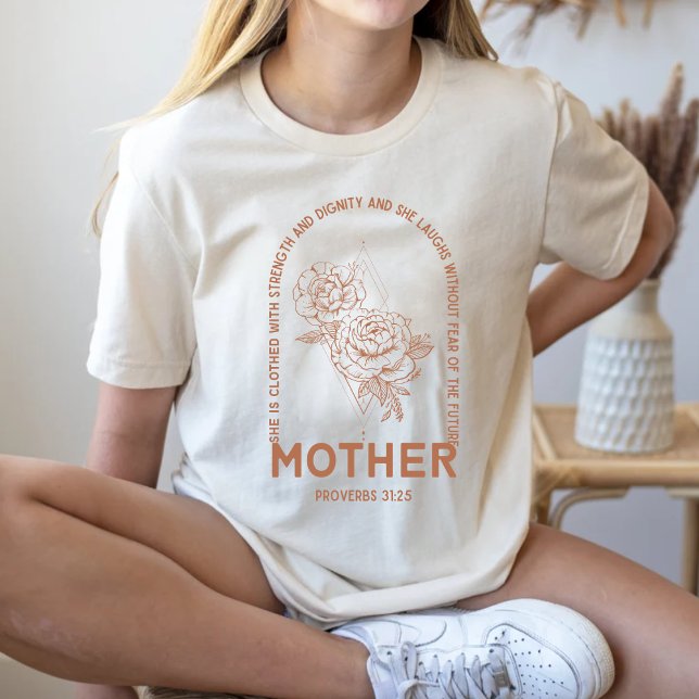 Mother proverbs 31 25 T-Shirt (Creator Uploaded)