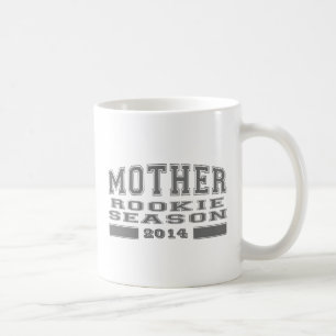 Mother - Rookie Season (Customizable Year) Coffee Mug